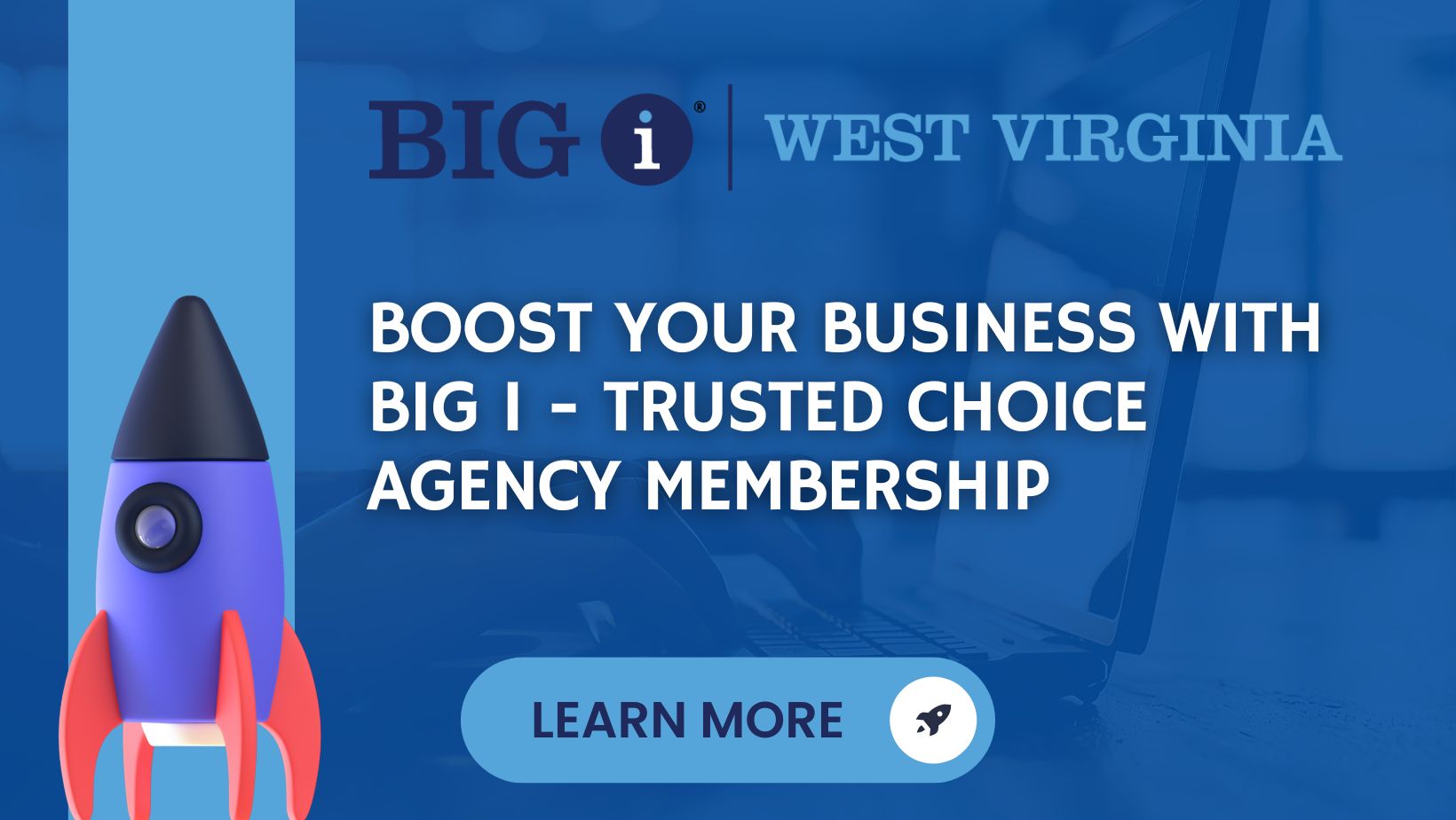 BOOST YOUR BUSINESS WITH BIG I WV MEMBERSHIP.jpg